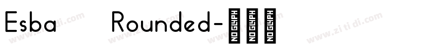 Esba   Rounded字体转换
